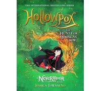 Hollowpox: the hunt for Morrigan Crow