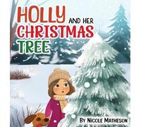 Holly and Her Christmas Tree