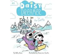 Holly Anna The Ice Castle (Copertina rigida) Daisy Dreamer