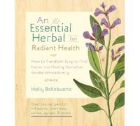 Holly Bellebuono The Essential Herbal for Natural Health (Tascabile)