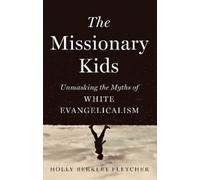 Holly Berkley Fletcher The Missionary Kids (Copertina rigida)