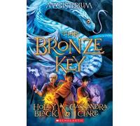 Holly Black Cassandra Clare The Bronze Key (Magisterium #3) (Tascabile)