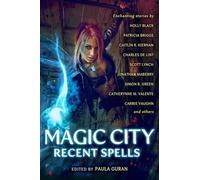 Holly Black Patricia Briggs Jim Butcher Simon R. Gre Magic City: Rec (Tascabile)