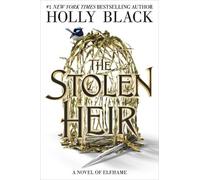 Holly Black Stolen Heir (Copertina rigida) Stolen Heir