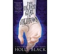Holly Black The Coldest Girl in Coldtown (Tascabile)