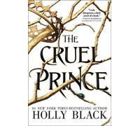 The Cruel Prince (Folk of the Air) by Black, Holly