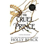 Holly Black The Cruel Prince (The Folk of the Air) (Copertina rigida)