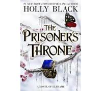 Holly Black The Prisoner's Throne (A Novel of Elfhame) (Copertina rigida)