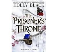 Holly Black The Prisoner's Throne (Copertina rigida) Stolen Heir