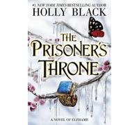 Holly Black The Prisoner's Throne (Tascabile) Stolen Heir