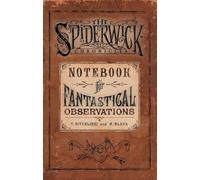 Holly Black The Spiderwick Chronicles Notebook for Fantastica (Copertina rigida)