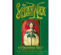 Holly Black Tony DiTerlizzi The Ironwood Tree (Tascabile) SPIDERWICK CHRONICLE