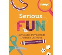 Marie L. Masterson Serious Fun (Tascabile) Powerful Playful Learning
