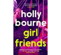Holly Bourne Girl Friends (Copertina rigida)