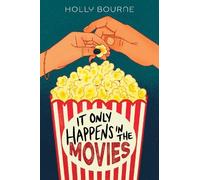 Holly Bourne It Only Happens in the Movies (Tascabile)