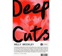 Holly Brickley Deep Cuts (Copertina rigida)