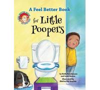 Holly Brochmann Leah Bow A Feel Better Book for Little Poope (Copertina rigida)