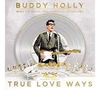 Holly, Buddy/ Royal Philharmonic Orchestra - True Love Ways