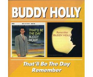 Holly Buddy - That'll Be The Day/Remember