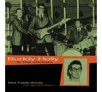 Holly, Buddy & The Crickets - Not Fade Away-The Hits & Mor (2 CD)