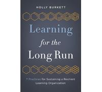 Holly Burkett Learning for the Long Run (Tascabile)