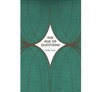 Holly Case The Age of Questions (Copertina rigida)