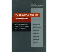 Holly Case Yugoslavia and Its Historians (Copertina rigida)