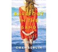 Holly Chamberlin Barefoot in the Sand (Tascabile)