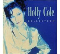 Holly Cole - Collection [Incl. Calling You]