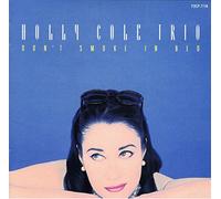 Holly Cole - Don T Smoke in Bed