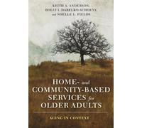 Holly Dabelko-Schoeny Keith And Home- and Community-Based Ser (Copertina rigida)