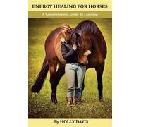 Holly Davis Energy Healing for Horses (Tascabile)