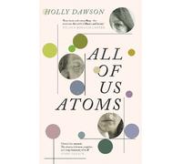 Holly Dawson All of Us Atoms (Copertina rigida)