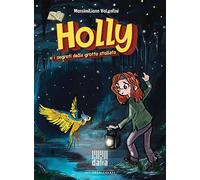 Holly e i segreti della grotta stellata