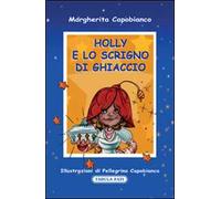 Holly e lo scrigno di ghiaccio