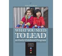 Holly Elissa Bruno What You Need to Lead an Early Childhood Program (Tascabile)