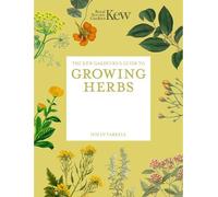 Holly Farrell The Kew Gardener's Guide to Growing Herbs (Tascabile) Kew Experts