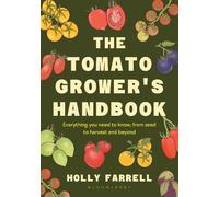 Holly Farrell The Tomato Grower's Handbook (Copertina rigida)