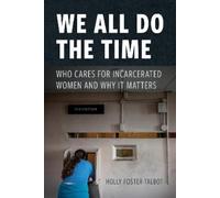 Holly Foster-Talbot We All Do the Time (Copertina rigida)