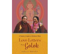 Holly Gayley Love Letters from Golok (Tascabile)