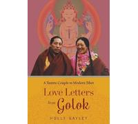 Holly Gayley Love Letters from Golok (Tascabile)
