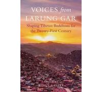 Holly Gayley Voices from Larung Gar (Tascabile)