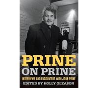 Holly Gleason Prine on Prine (Copertina rigida) Musicians in Their Own Words