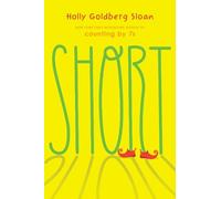 Holly Goldberg Sloan Short (Copertina rigida)