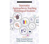 Holly Hansen-Th Innovative Approaches to Teaching Multilingual Stud (Tascabile)