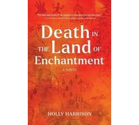 Holly Harrison Death in the Land of Enchantment (Tascabile)
