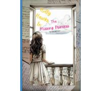 Holly Hawks In The Missing Princess