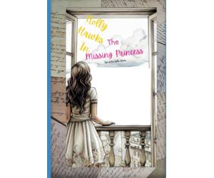 Holly Hawks In The Missing Princess