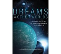 Holly Henry Christopher Impey Dreams of Other Worlds (Tascabile)
