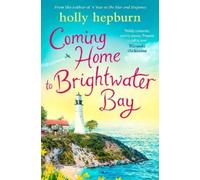 Holly Hepburn Coming Home to Brightwater Bay (Tascabile)